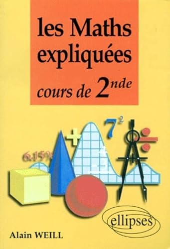 Stock image for Les maths expliques: Cours de 2nde for sale by medimops