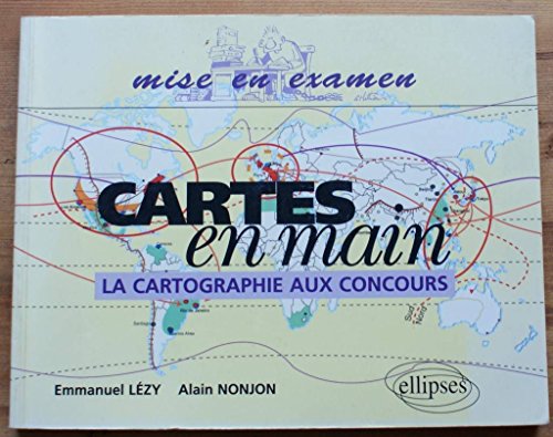 Stock image for Cartes en main : La cartographie aux concours for sale by medimops