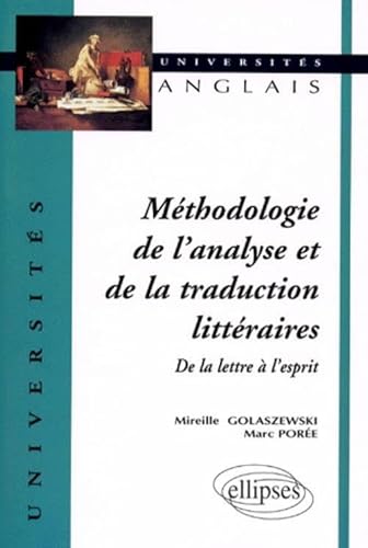 Stock image for Mthodologie de l'analyse et de la traduction littraires - De la lettre  l'esprit for sale by Macondo Ediciones