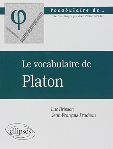 Stock image for Le vocabulaire de Platon for sale by Ammareal