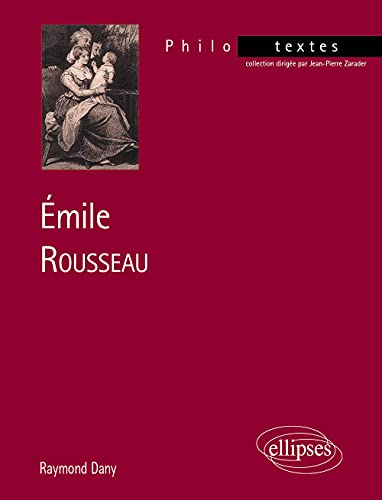 Rousseau, Ã‰mile (9782729858438) by Dany, Raymond