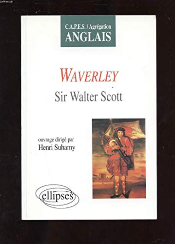 Scott Walter (Sir), Waverley (9782729858605) by Suhamy, Henri