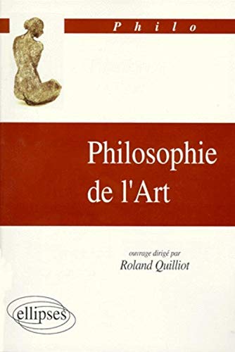 Beispielbild fr La Philosophie De L'art zum Verkauf von RECYCLIVRE