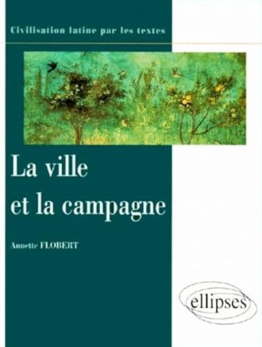 Stock image for La Ville Et La Campagne for sale by RECYCLIVRE