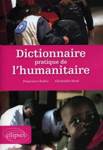 Beispielbild fr Dictionnaire Pratique De L'humanitaire zum Verkauf von RECYCLIVRE