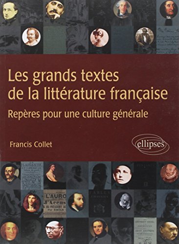 Imagen de archivo de Les grands textes de la littrature franaise a la venta por medimops