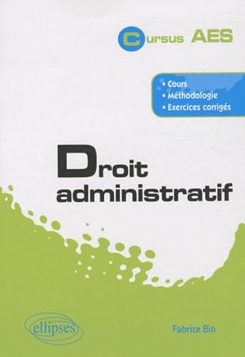 Stock image for Droit administratif. Cours, mthodologie, exercices corrigs for sale by Ammareal