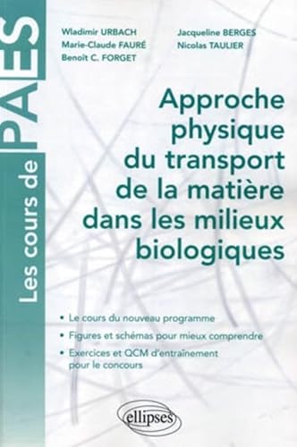 Imagen de archivo de Approche physique du transport de la matire dans les milieux biologigues a la venta por Ammareal