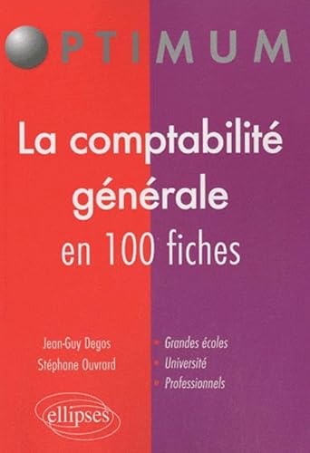 Stock image for La Comptabilit Gnrale En 100 Fiches for sale by RECYCLIVRE