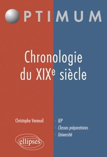 Beispielbild fr Chronologie du XIXe sicle zum Verkauf von Gallix