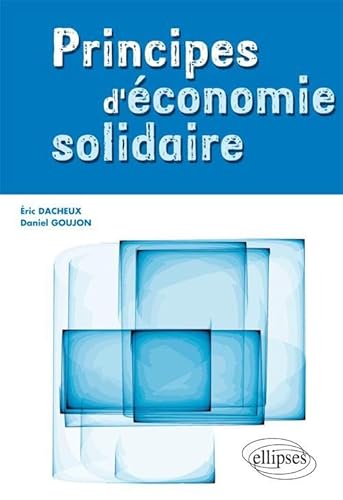 Beispielbild fr Principes d'conomie Solidaire zum Verkauf von Ammareal