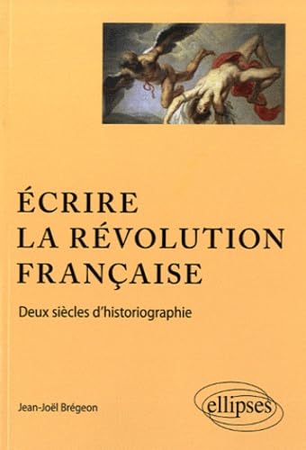 Stock image for Ecrire la Rvolution Franaise for sale by medimops