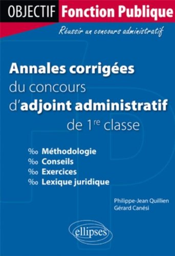 Imagen de archivo de Annales Corriges du Concours d'Adjoint Administratif de 1e Classe a la venta por Ammareal