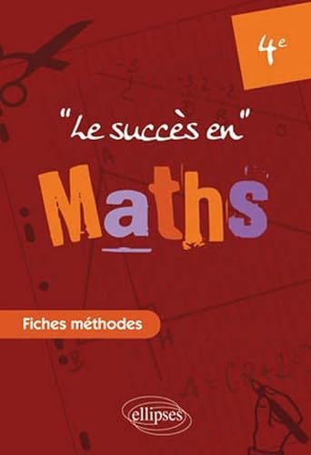 Beispielbild fr Succs en Mathmatiques en Fiches Mthodes pour les Classes de Quatrime zum Verkauf von medimops