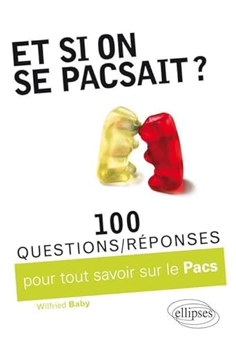 Stock image for Et si on se pacsait ? 100 questions/rponses sur le PACS for sale by Ammareal