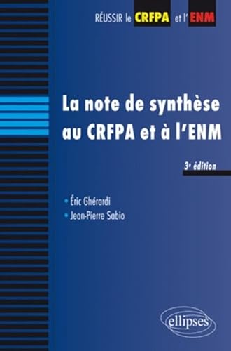 9782729864576: La note de synthse au CRFPA et  l'ENM - 3e dition