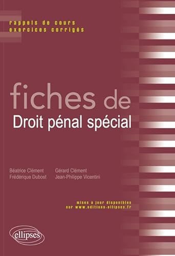 Beispielbild fr Fiches De Droit Pnal Spcial : Rappels De Cours Et Exercices Corrigs zum Verkauf von RECYCLIVRE