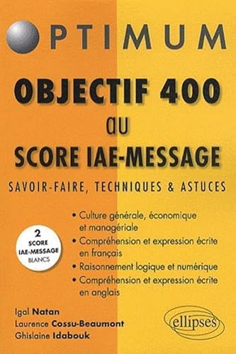 9782729864781: Objectif 400 aux Tests Score Iae Message