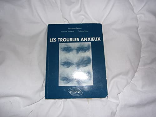 9782729867966: troubles anxieux (Les)
