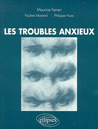 Stock image for Les troubles anxieux for sale by Ammareal