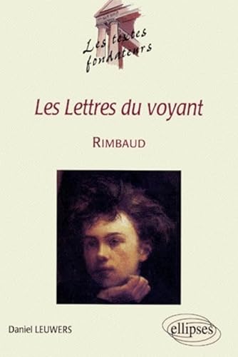 Beispielbild fr Rimbaud, Les Lettres du voyant zum Verkauf von Ammareal