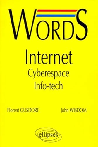 Beispielbild fr Words Internet : Cyberespace - Info-tech zum Verkauf von Ammareal