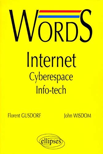 9782729868215: Words Internet - Cyberespace - Info-tech