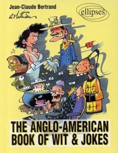 Beispielbild fr The Anglo-American Book of Wit and Jokes zum Verkauf von medimops