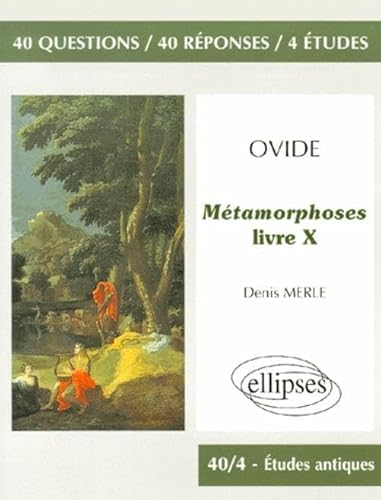 Métamorphoses, Livre X