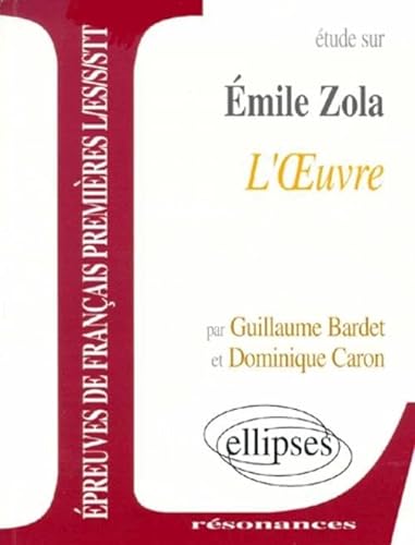 Imagen de archivo de Etude Sur Emile Zola, L'oeuvre a la venta por RECYCLIVRE