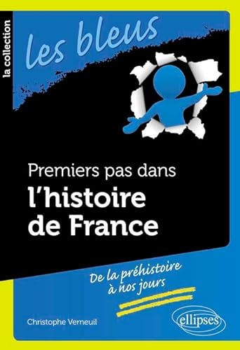 Beispielbild fr Premiers Pas dans l'Histoire de France. De la Prhistoire  Nos Jours. zum Verkauf von Ammareal