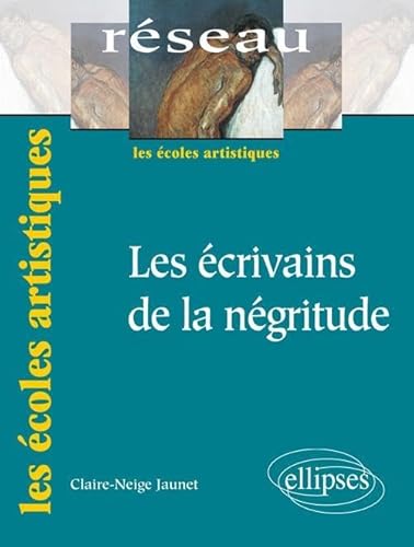 Stock image for Les  crivains de la n gritude. Nouvelle  dition for sale by ThriftBooks-Atlanta