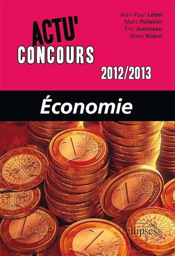 Beispielbild fr Economie 2012-2013 zum Verkauf von Ammareal