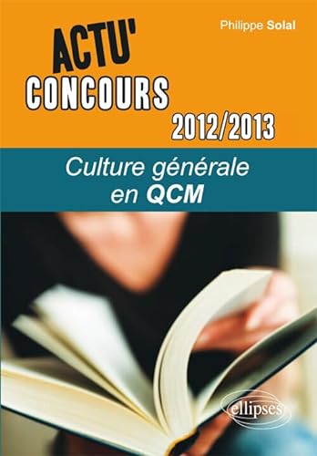 Stock image for Culture Gnrale en QCM 2012-2013 for sale by Librairie Th  la page