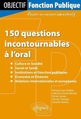Stock image for 150 Questions Incontournables  l'Oral Culture Societ Social Sant Institutions Fonction Publiques for sale by Ammareal