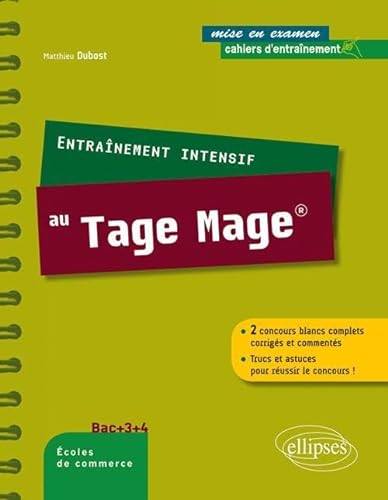 9782729871567: Entranement Intensif au Tage-Mage. 2 Concours Blancs Complets Corrigs & Comments Trucs & Astuces