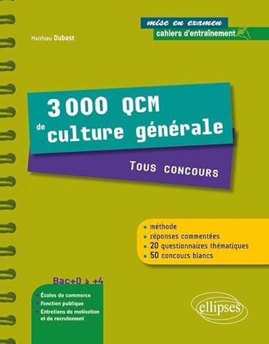 Stock image for 3000 QCM de Culture Gnrale Tous Concours une Mthode des Rponses Commentes & 50 Concours Blancs for sale by Ammareal