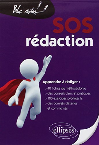 Beispielbild fr SOS Rdaction 40 Fiches de Mthodologie de Conseils & d'Entrainement Apprendre  Rdiger zum Verkauf von medimops