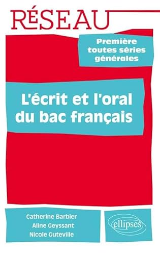 Beispielbild fr L' crit et l'oral du bac français. 1re Ttes s ries g n rales zum Verkauf von WorldofBooks