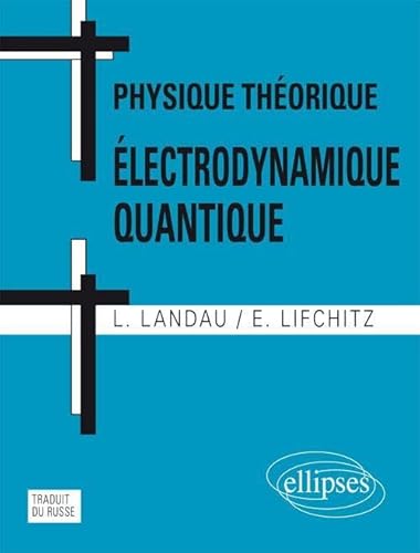 Stock image for Physique thorique : Electrodynamique quantique for sale by Revaluation Books