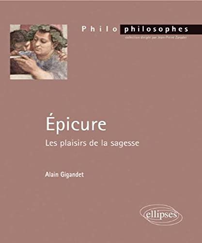 9782729873868: Epicure les Plaisirs de la Sagesse