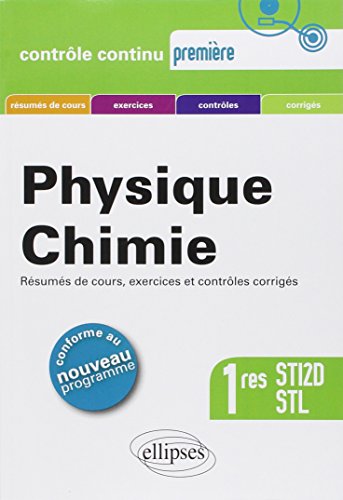 Beispielbild fr Physique Chimie : Premires STI2D et STL, Conforme au Programme 2011 zum Verkauf von Ammareal