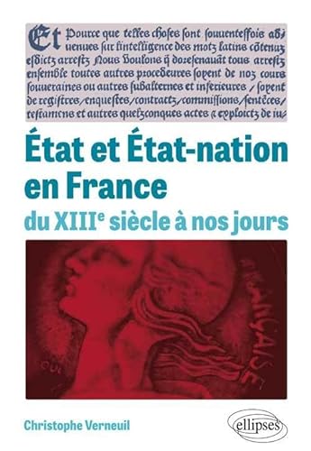 Beispielbild fr Etat & Etat-Nation en France du XIIIme Sicle  Nos Jours zum Verkauf von medimops