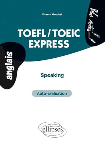 9782729875251: TOEFL-TOEIC Express  Speaking (Bloc-notes)
