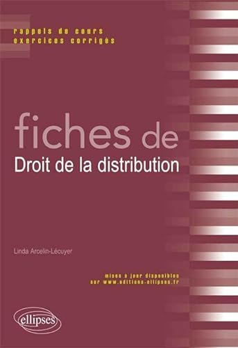 Beispielbild fr Fiches de Droit de la Distribution Rappels de Cours & Exercices Corrigs zum Verkauf von Ammareal