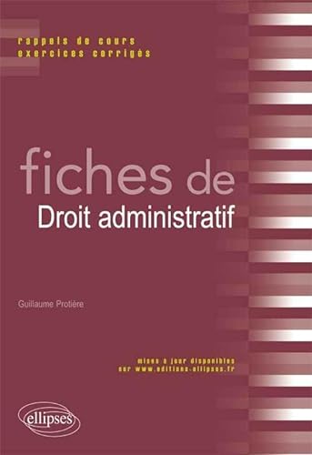 Stock image for Fiches de droit administratif : Rappels de cours & exercices corrigs for sale by Ammareal
