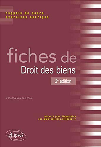 Stock image for Fiches De Droit Des Biens : Rappels De Cours, Exercices Corrigs for sale by RECYCLIVRE