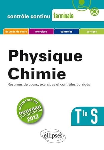 Stock image for Physique Chimie Terminale S Conforme au Programme 2012 for sale by Ammareal