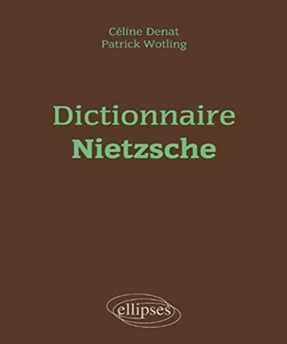 Beispielbild fr Dictionnaire Nietzsche zum Verkauf von Gallix