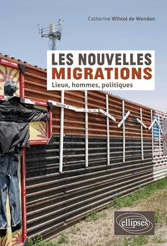 Imagen de archivo de Les Nouvelles Migrations Lieux Hommes Politiques a la venta por medimops
